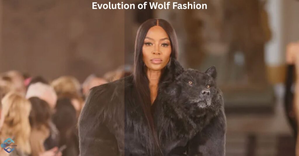 Evolution of Wolf Fashion