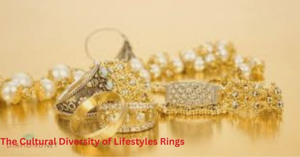 The Cultural Diversity of Lifestyles Rings