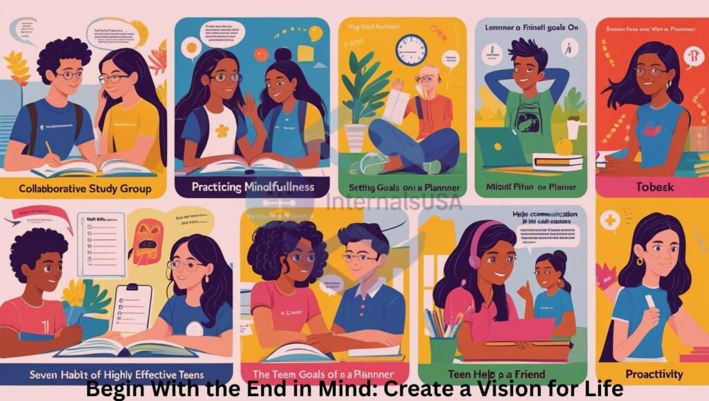 Begin With the End in Mind: Create a Vision for Life