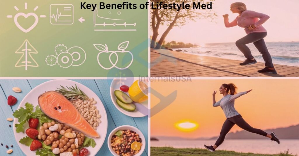 Key Benefits of Lifestyle Med