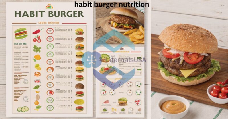 habit burger nutrition